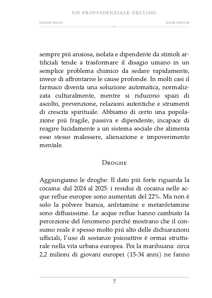 Salvino Ruoli, Un provvidenziale declino, pagina 7